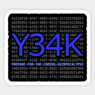 Prepare for the coming GUIDpocalypse! Sticker